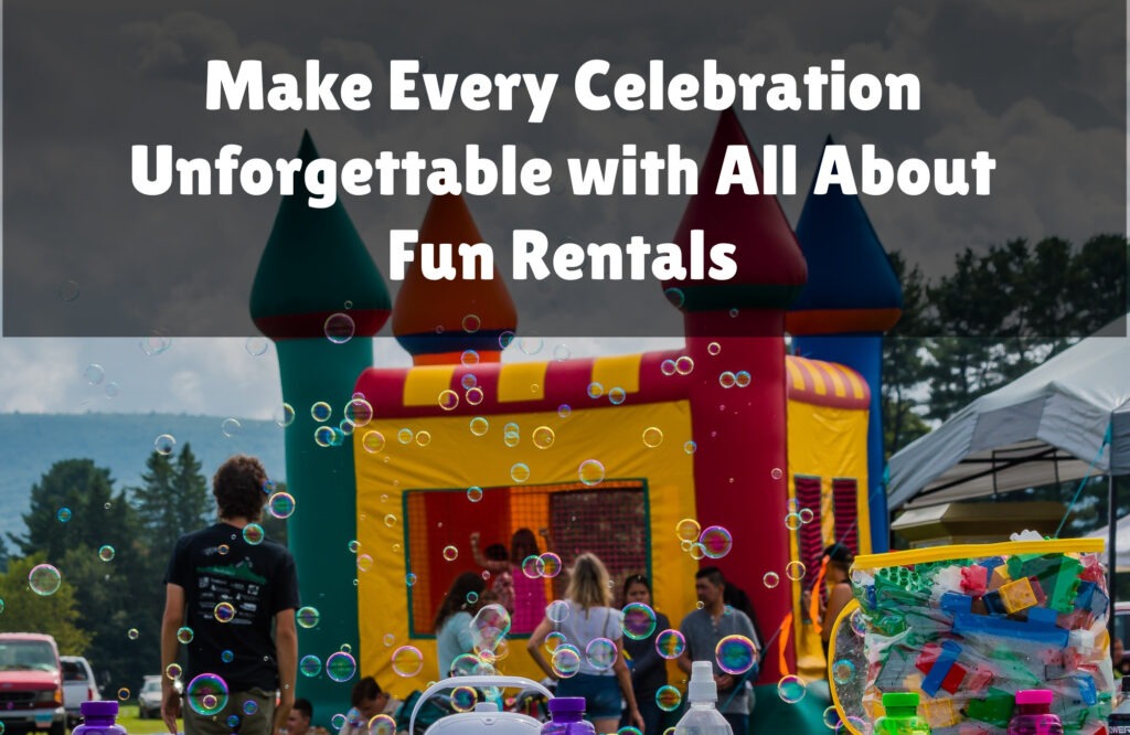 All About Fun Rentals bounce house banner blog featured image 2 Make Every Celebration Unforgettable with All About Fun Rentals